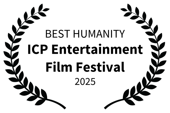 Selected as BEST HUMANITY FILM at the 11th ICP Entertainment Film Festival